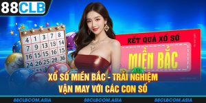 Xổ Số Miền Bắc - Trải Nghiệm Vận May Với Các Con Số 2025